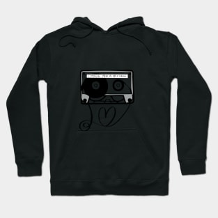 I made you a mixtape Hoodie